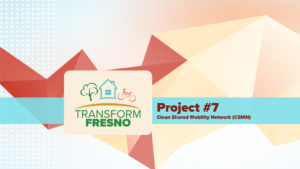 Project #7: Clean Shared Mobility Network (CSMN)