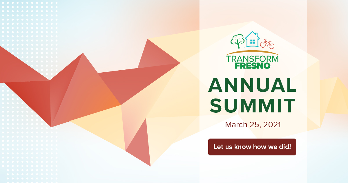 Transform Fresno Annual Summit, Feedback Survey