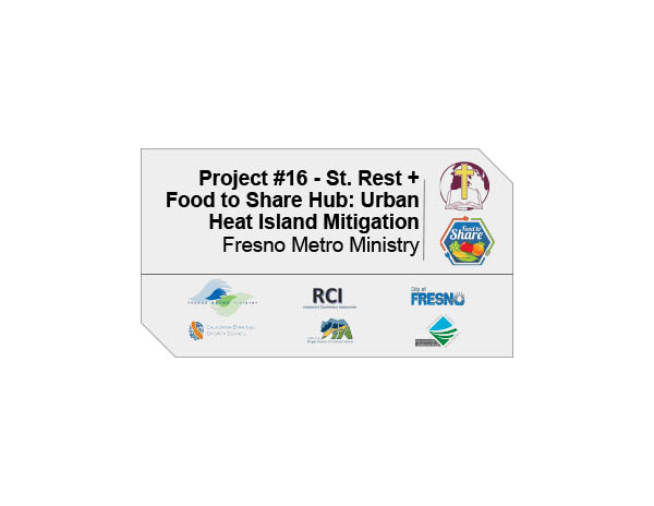 Project #16: Southwest Fresno Food Hub: Urban Heat Island Mitigation Update, March 2021