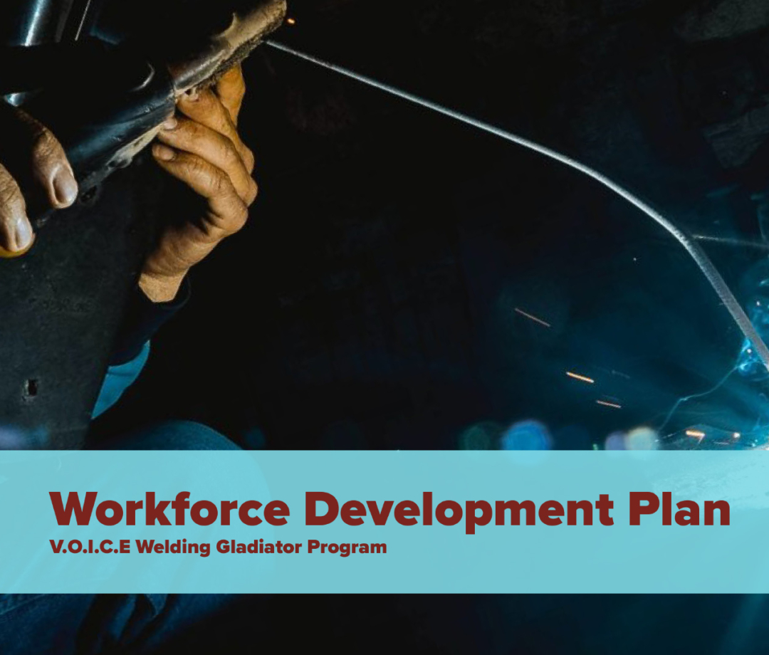 VOICE Welding Gladiator Program • Transform Fresno